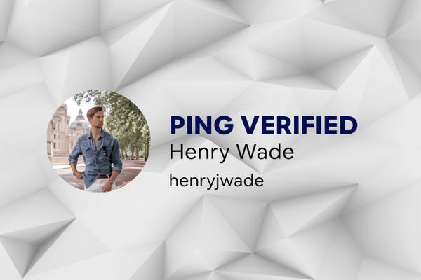 Ping Verified - Henry Wade