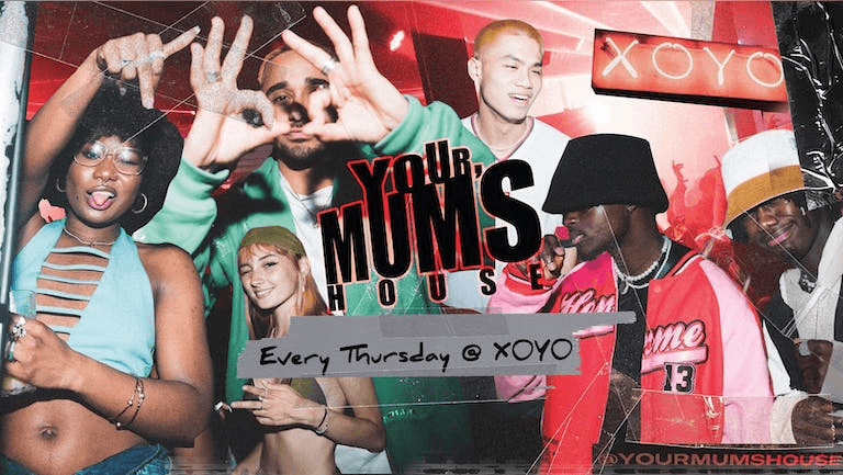 Your Mum's House at XOYO's event image