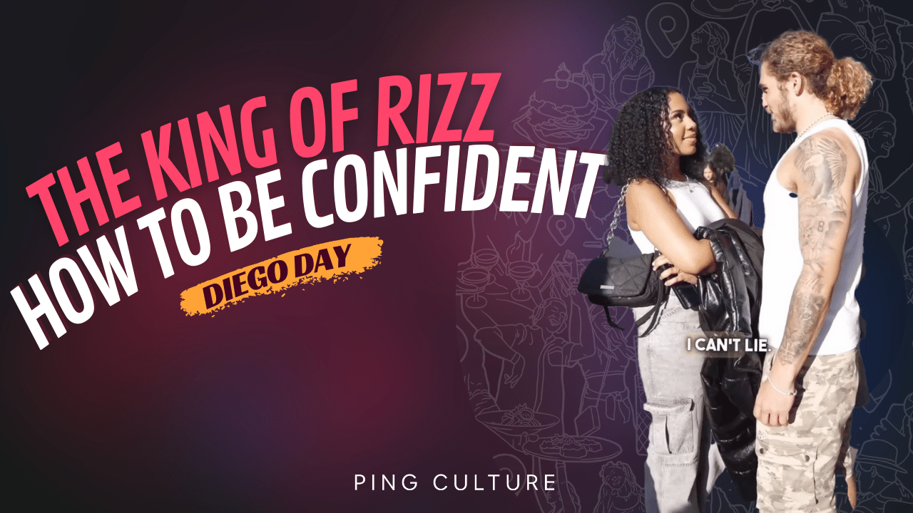 The King Of Rizz - How To Become Confident - Diego Day